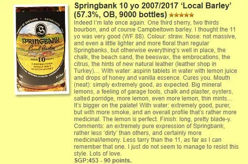 Springbank - 10YO, 2007/2017, Local Barley, 57.3% (WF90) (分現金/信用卡價) - Scotch Whisky