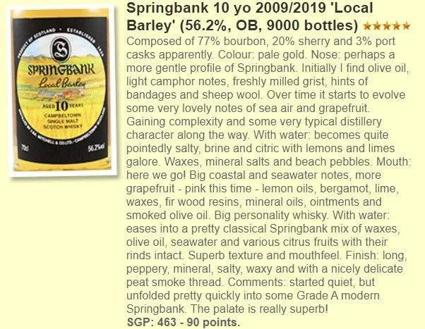 Springbank - 10YO, 2009/2019, Local Barley, 56.2% (WF90) - Scotch Whisky