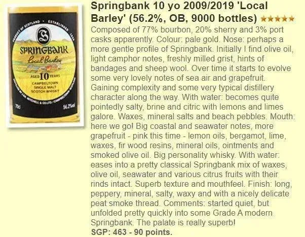 Springbank - 10YO, 2009/2019, Local Barley, 56.2% (WF90) - Scotch Whisky