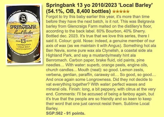 Springbank - 13YO, 2010/2023, Local Barley, 54.1% (WF91) - Scotch Whisky