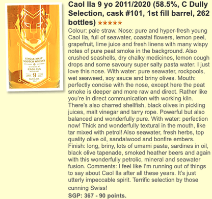 C. Dully Caol Ila - 9YO, 2011/2020, 58.5%  Type : Single malt whisky, caol ila, whiskyfun